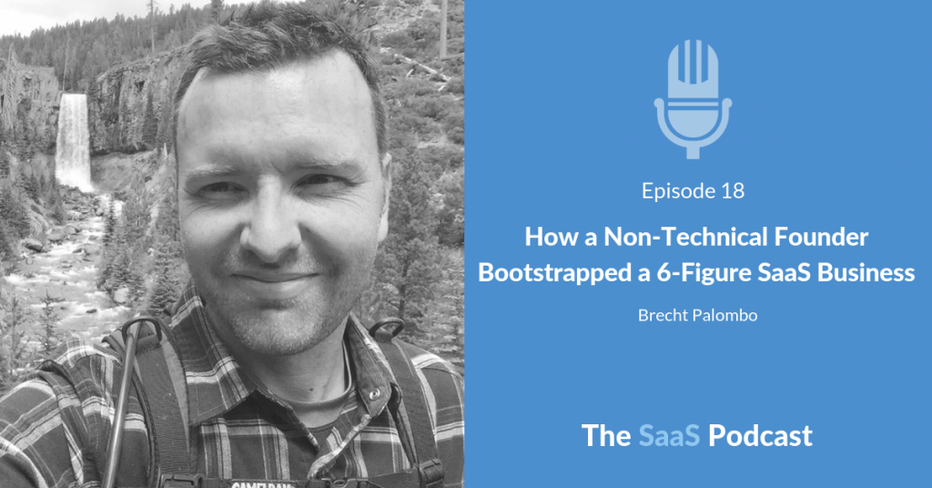 How a Non-Technical Founder Bootstrapped a 6-Figure SaaS Business - with Brecht Palombo
