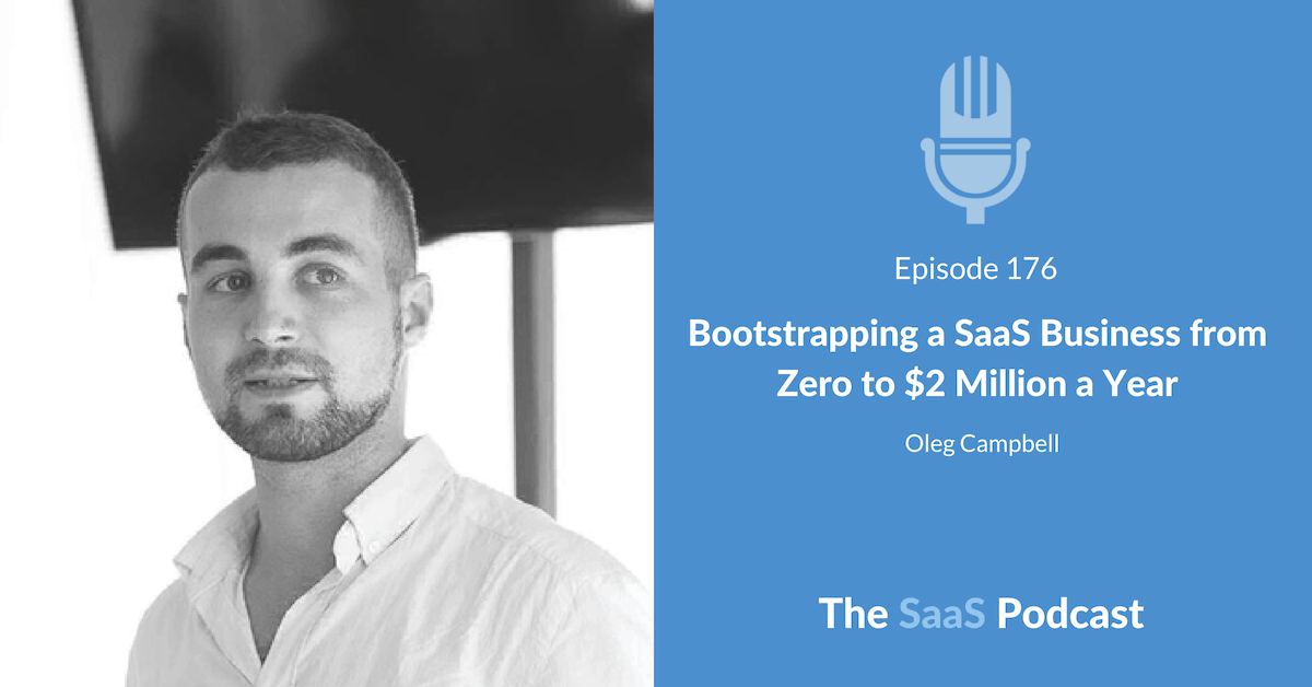 Bootstrapping a Saas - Oleg Campbell - Reply