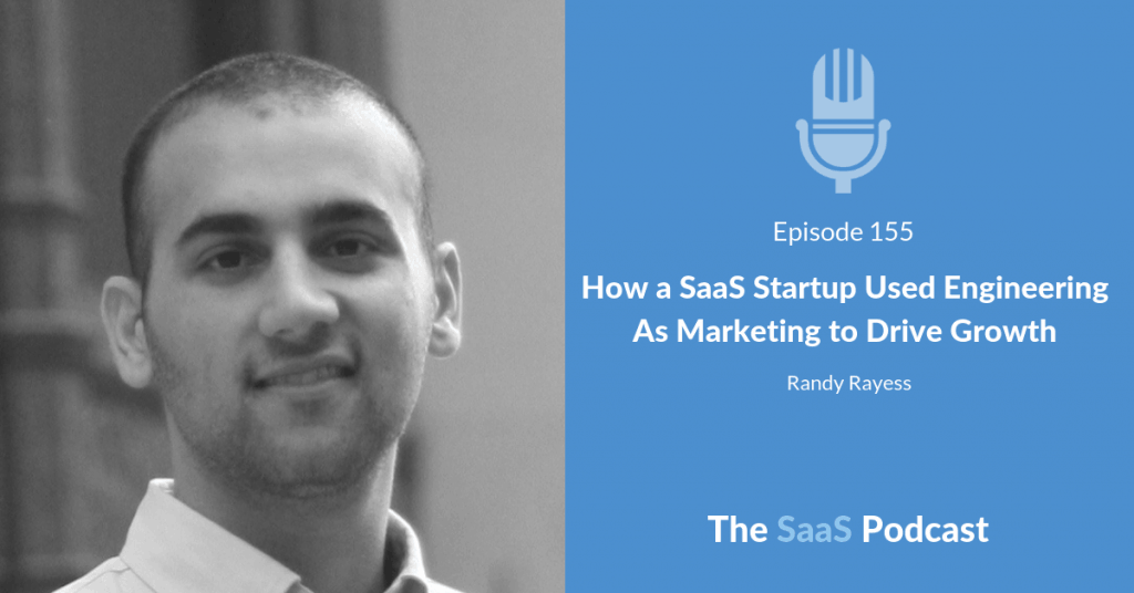 saas engineering as marketing - Randy Rayess
