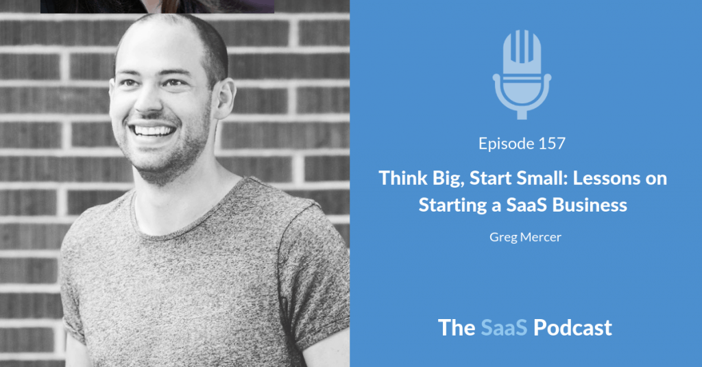 starting a saas business - Greg Mercer