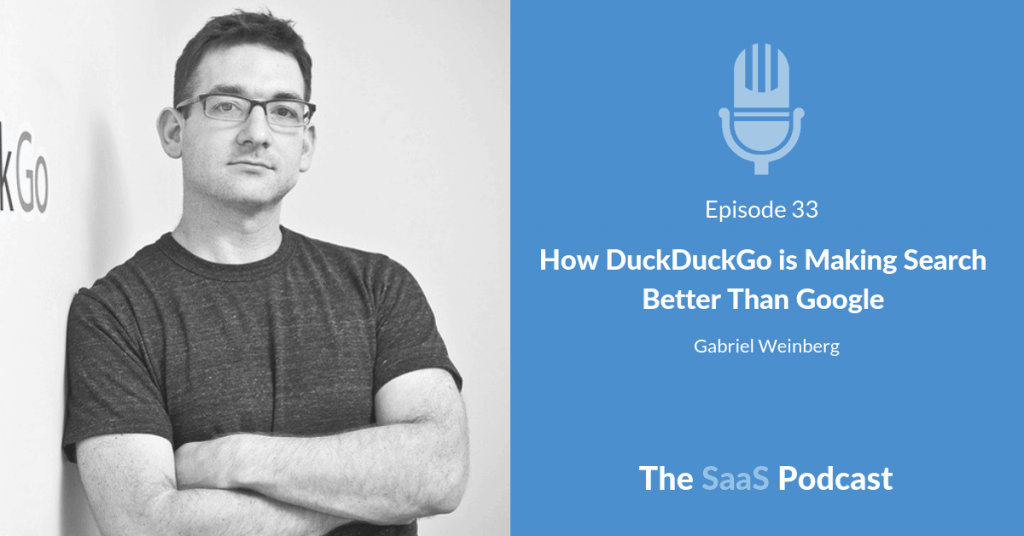 How DuckDuckGo is Making Search Better Than Google - with Gabriel Weinberg